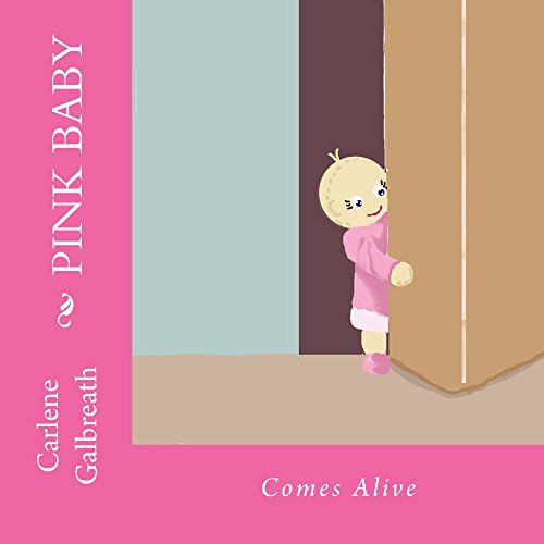 Pink Baby: Comes Alive (Pink Baby's Adventures) (English Edition)