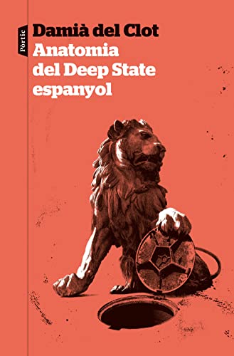 Anatomia del Deep State espanyol: 173 (P.VISIONS)
