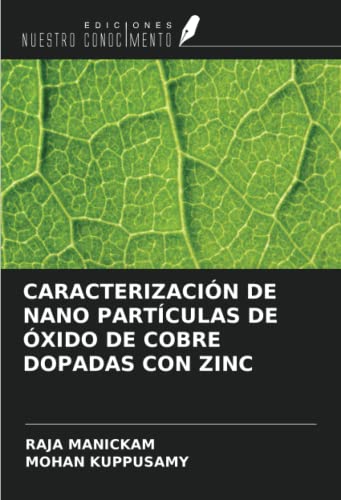 CARACTERIZACIÓN DE NANO PARTÍCULAS DE ÓXIDO DE COBRE DOPADAS CON ZINC