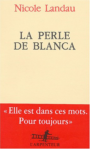 La Perle de Blanca