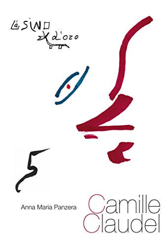Camille Claudel (Profilo di donna Vol. 5) (Italian Edition)