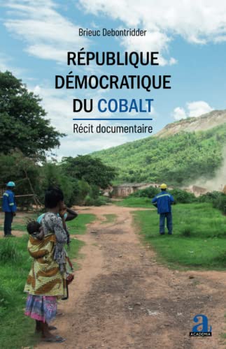 République démocratique du Cobalt: Récit documentaire