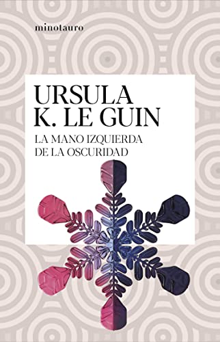 La mano izquierda de la oscuridad (Ciclo de Hainish nº 4)