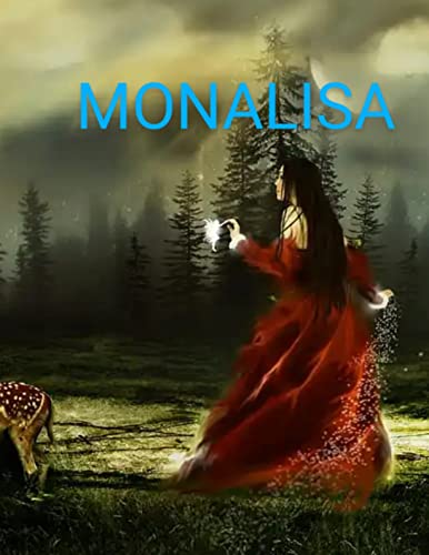 Monalisa: Monalisa the 19 years old girl (English Edition)
