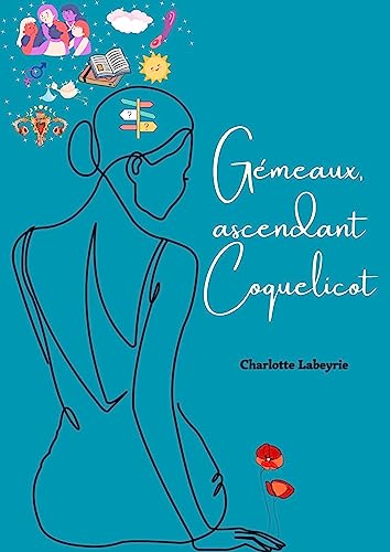 Gémeaux ascendant Coquelicot (French Edition)
