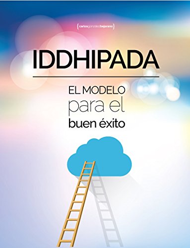 IDDHIPADA - EL MODELO PARA EL BUEN ÉXITO
