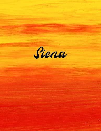 Siena: Cover Style Water Color - Personalized Name Notebook | Wide Ruled Paper Notebook Journal |Birthday Gift Notebook | For Teens Kids Students Girls| For Home School College | 8.5x11 inch 160 pages
