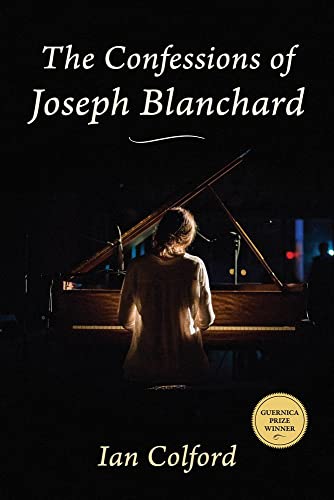 The Confessions of Joseph Blanchard: Volume 5 (Guernica Prize)