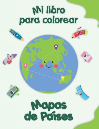 Mi libro para colorear sobre Mapas de Países: Dibujos divertidos, niños de 4 a 8 años
