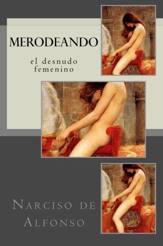 Desnudos femeninos en la pintura: Merodeos I