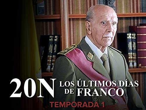 20N. Los últimos días de Franco. T1