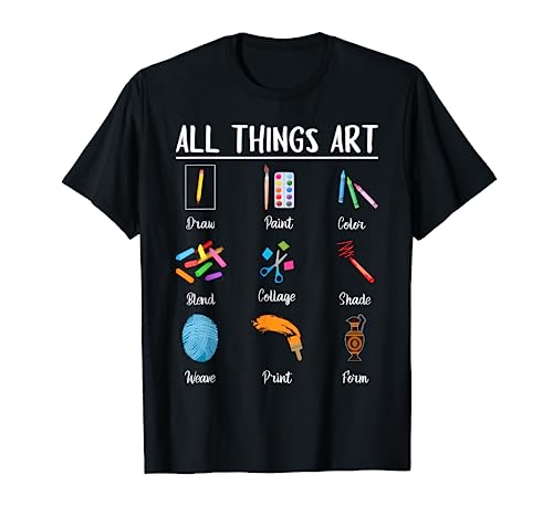 All Things Art; Dibujar pintura mezcla de colores collage arte sombra Camiseta