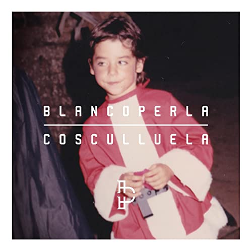 Blanco Perla [Explicit]