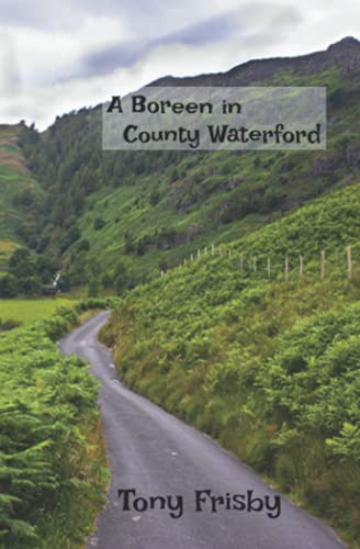 A Boreen in County Waterford