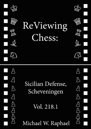 ReViewing Chess: Sicilian, Scheveningen, Vol. 218.1 (English Edition)