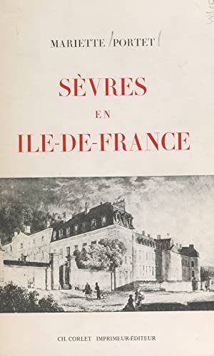 Sèvres en Île-de-France (French Edition)