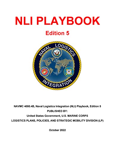 NAVMC 4000.4B, Naval Logistics Integration (NLI) Playbook, Edition 5 October 2022 (English Edition)