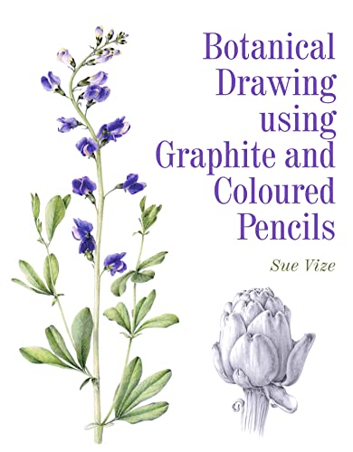 Botanical Drawing using Graphite and Coloured Pencils (English Edition)