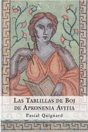 Las tablillas de boj de Apronenia Avitia (ESPASA NARRATIVA)