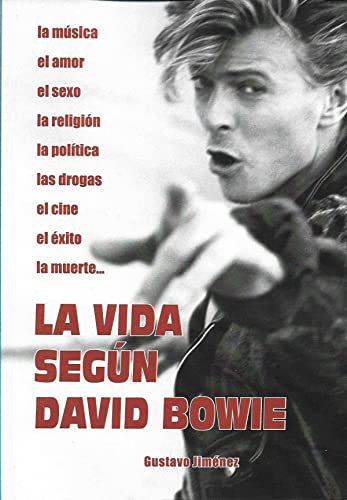 La vida según David Bowie (Gustavo Jiménez Limones)