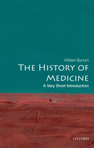 The History of Medicine: A Very Short Introduction (Very Short Introductions Book 191) (English Edition)