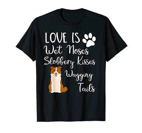Border Collie - Dibujo de perro rojo marrón que dice amor perros Camiseta