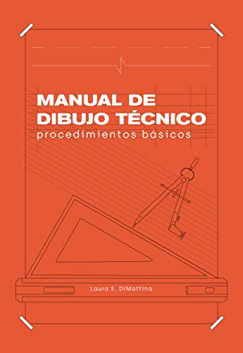 Manual de Dibujo Técnico: Procedimientos Básicos