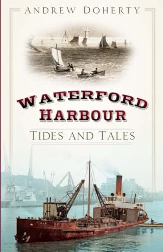 Waterford Harbour: Tides and Tales