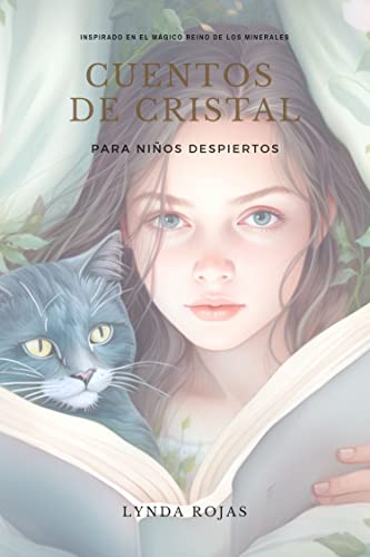 Cuentos de Cristal para Niños Despiertos - Volumen 1: Inspirado en el Mágico Reino de los Minerales
