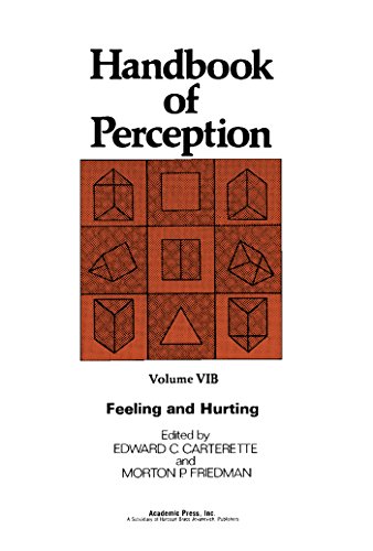 Feeling and Hurting (Handbook of perception ; v. 6B) (English Edition)