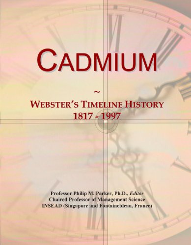 Cadmium: Webster's Timeline History, 1817 - 1997