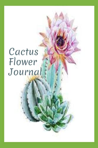 Cactus Flower Journal