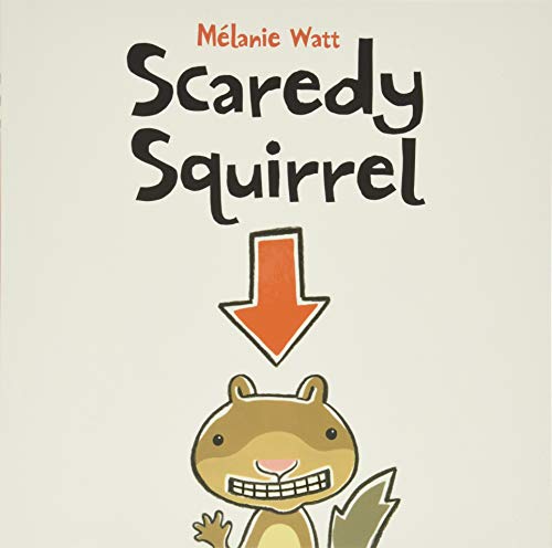 Scaredy Squirrel