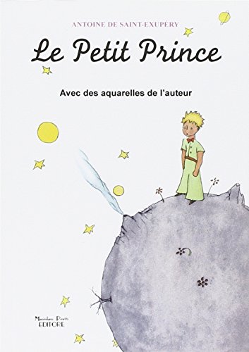 Le Petit Prince avec des aquarelles de l'auteur