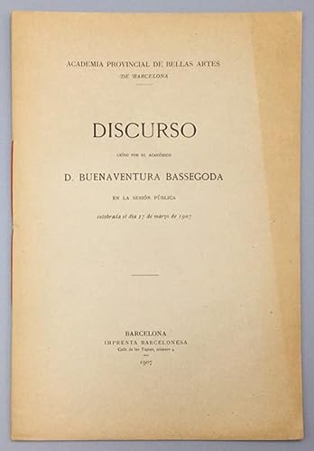 Discurso en la Academia Provincial de Bellas Artes de Barcelona del 17 de marzo de 1907