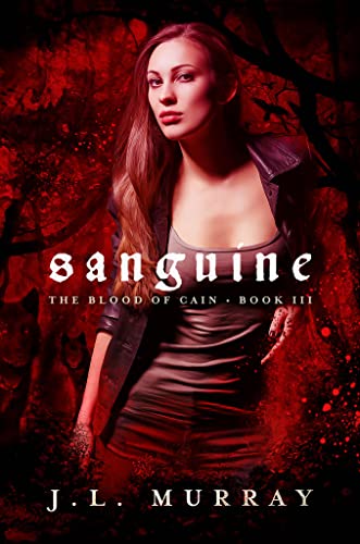 Sanguine (Blood of Cain Book 3) (English Edition)