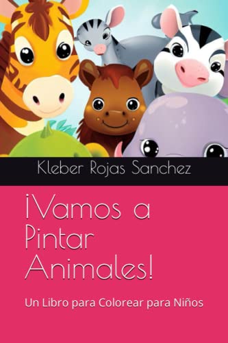 ¡Vamos a Pintar Animales!: Un Libro para Colorear para Niños
