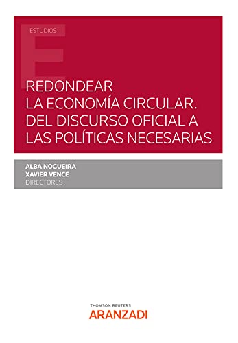 Redondear la Economía Circular. Del discurso oficial a las políticas necesarias (Estudios)