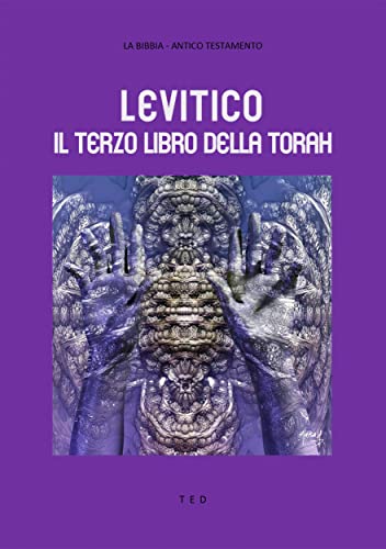 Levitico: Il terzo Libro della Torah (Italian Edition)