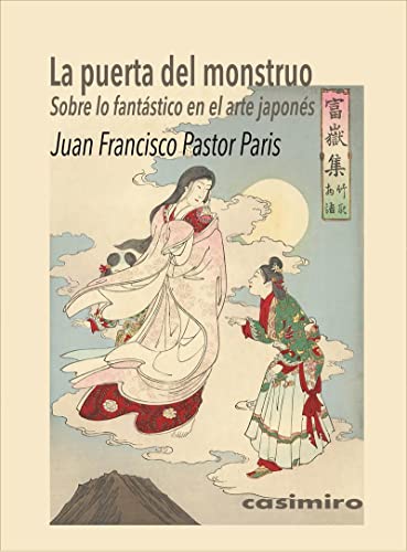 La puerta del monstruo. Sobre lo fantástico en el arte japonés