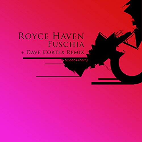 Fuschia (Dave Cortex Remix)