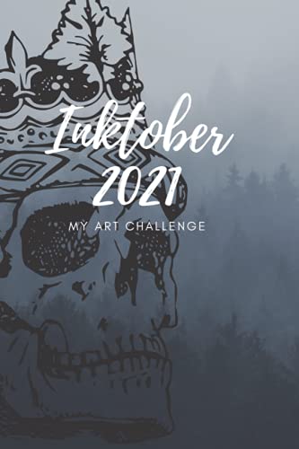 Inktober 2021: 31 Days 31 Drawings