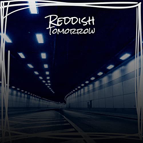 Reddish Tomorrow
