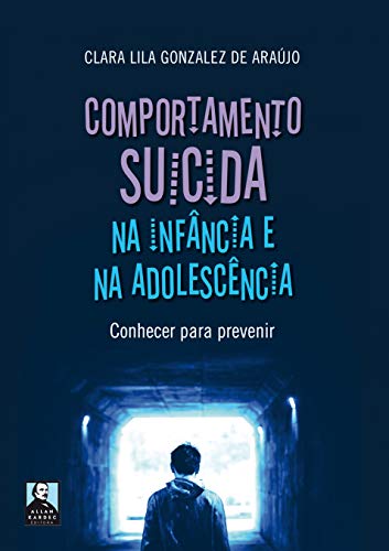 Comportamento Suicida na Infância e na Adolescência (Portuguese Edition)