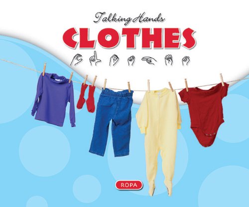 Clothes/Ropa (Talking Hands Book 1210) (English Edition)