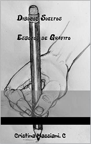 Dibujos Sueltos : Esbozos de Grafito