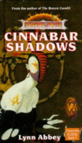 Cinnabar Shadows: Bk. 4 (Dark Sun Chronicles of Athas S.)