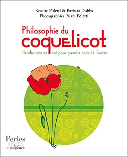 Philosophie du coquelicot (French Edition)