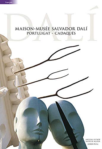 Maison-Musée Salvador Dalí, Portlligat - Cadaqués: Maison-Musée Portlligat - Cadaqués (Guies)