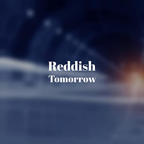 Reddish Tomorrow
